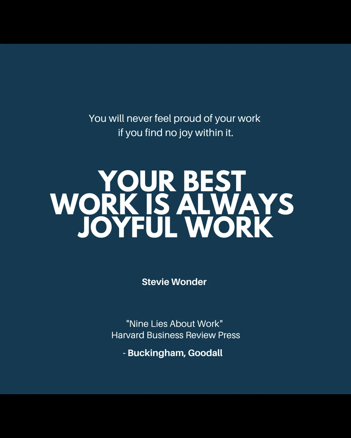 Your best work is always joyful