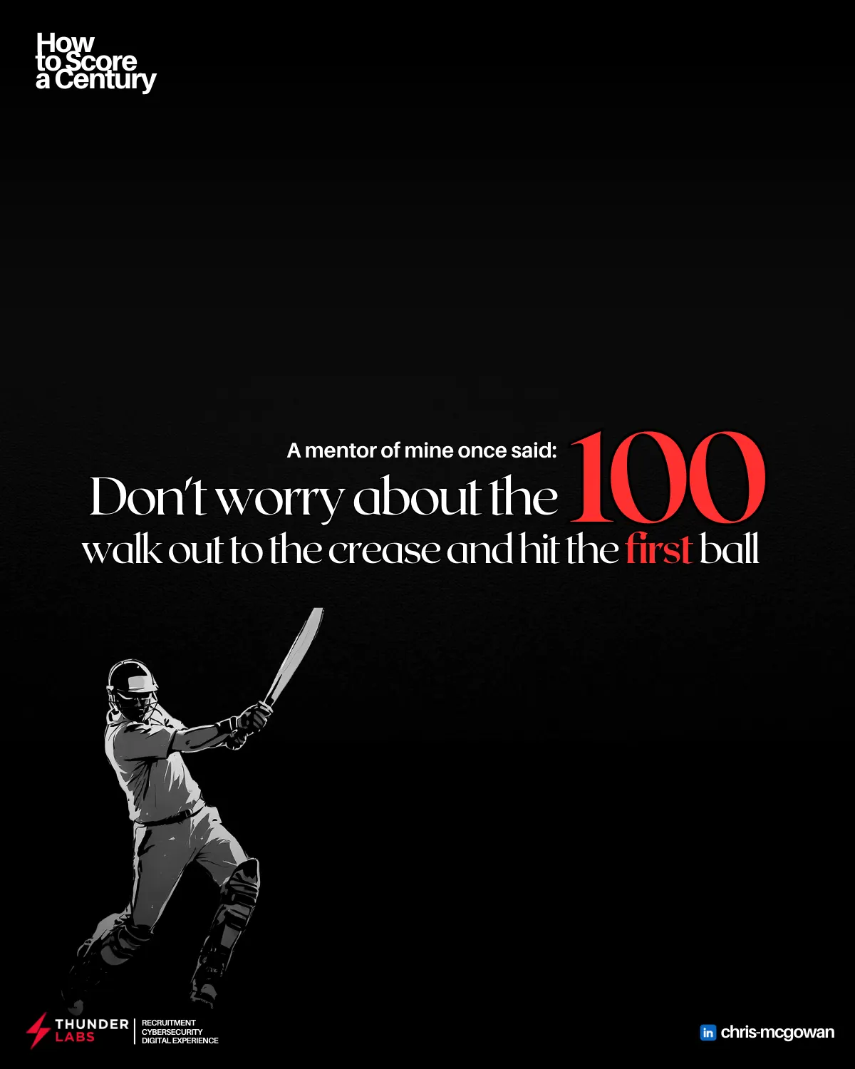 How to Score a Century