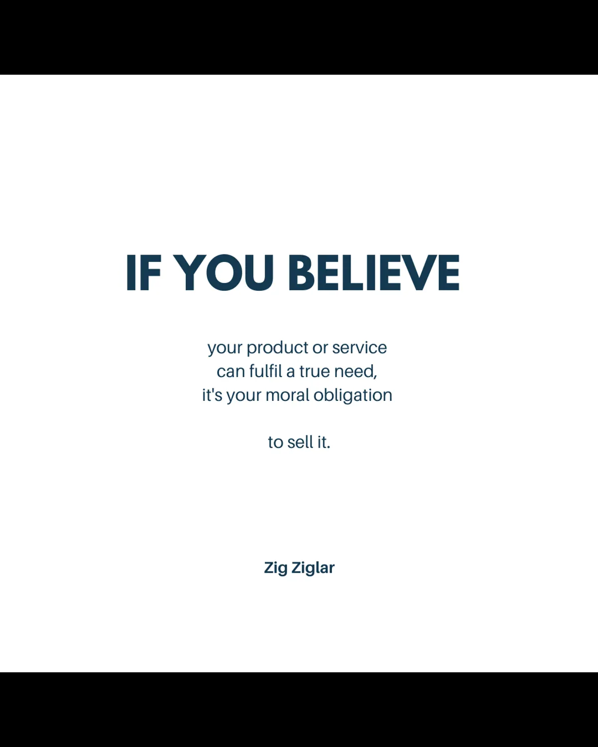 If you believe