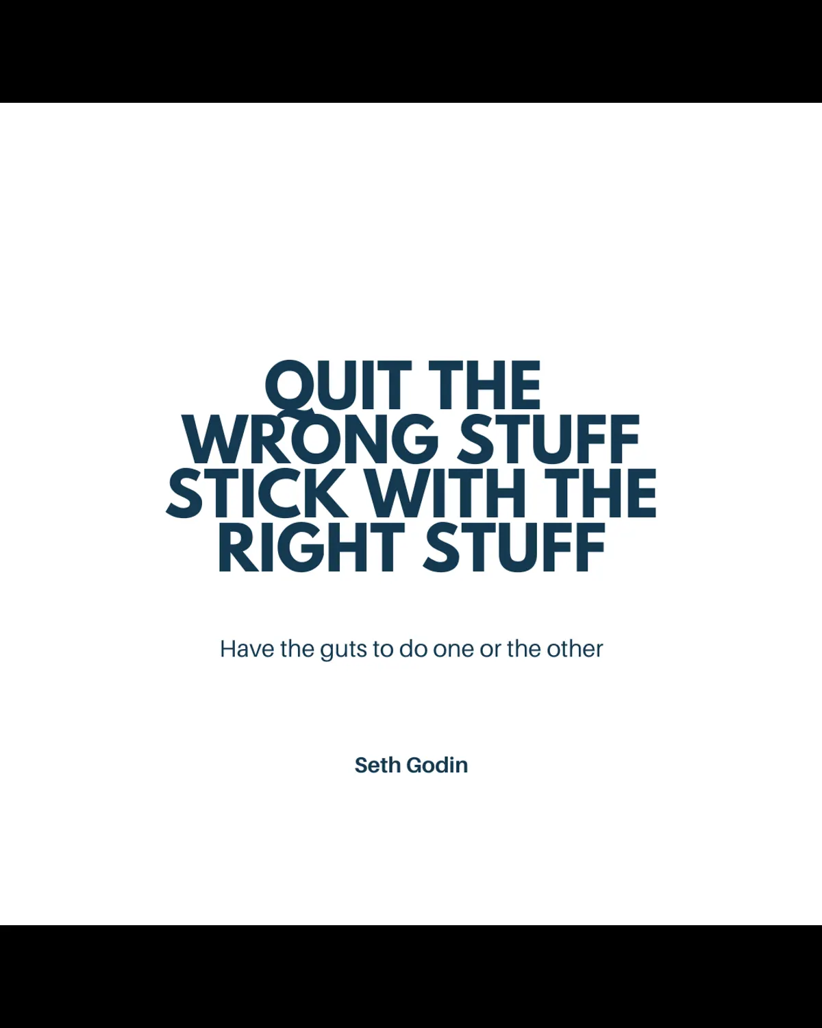 Quit the wrong stuff