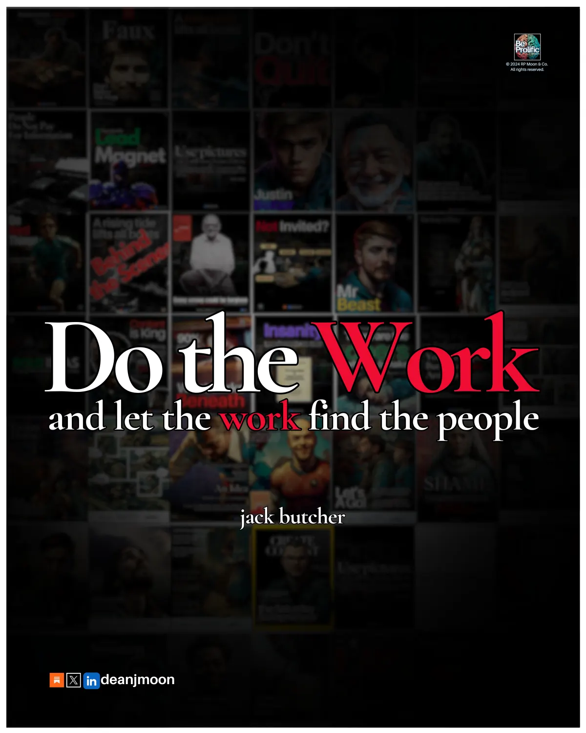 Do the work and let the word find the people.