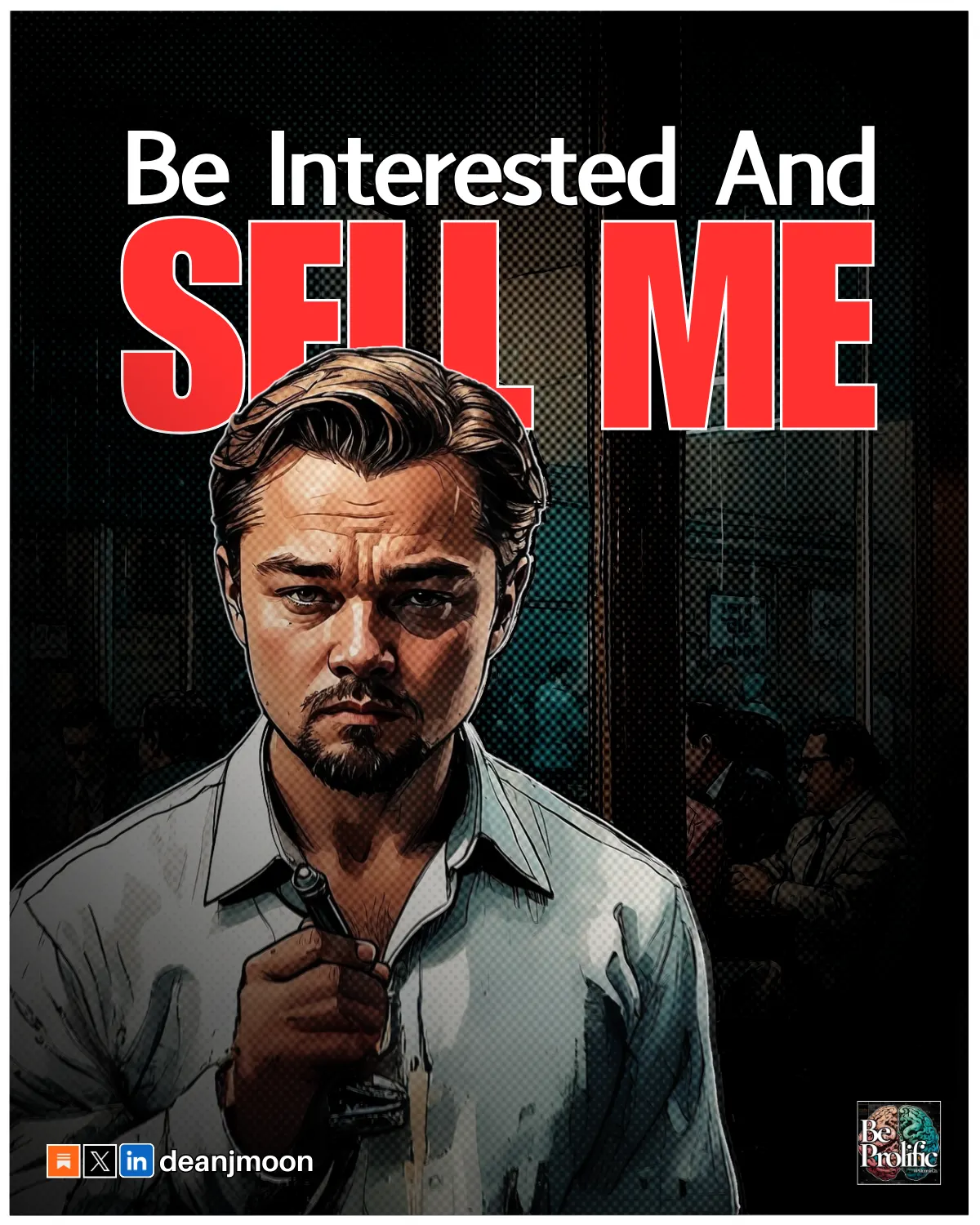 Sell Me…