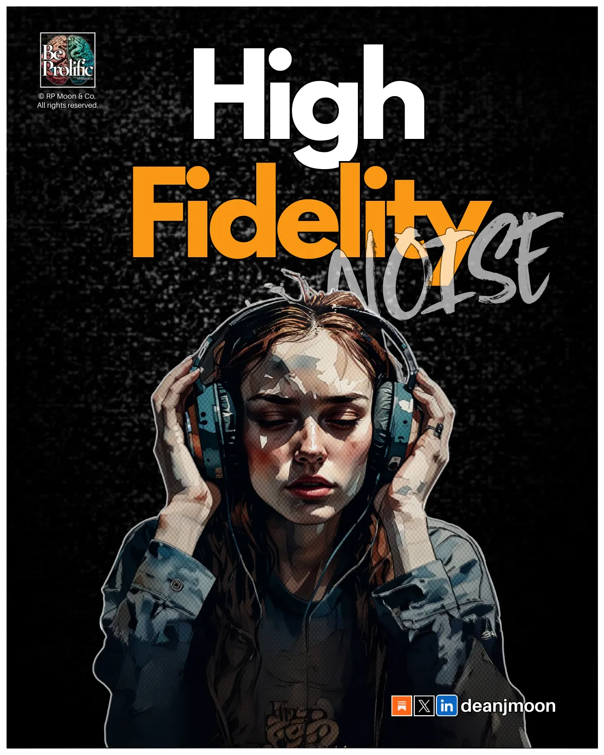 High Fidelity Noise