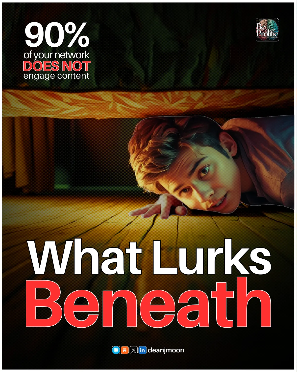 What Lurks Beneath