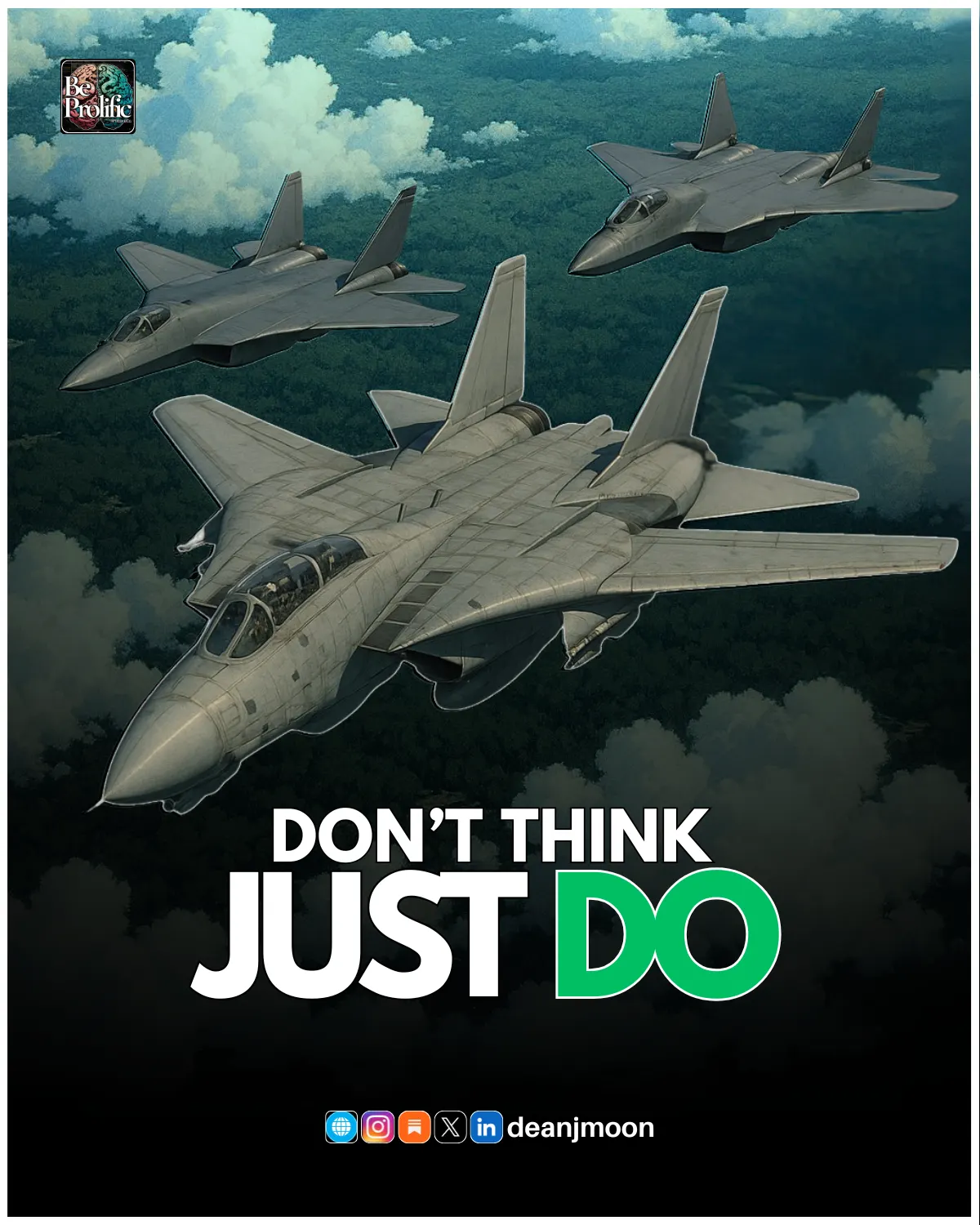 Don't Think, Just Do