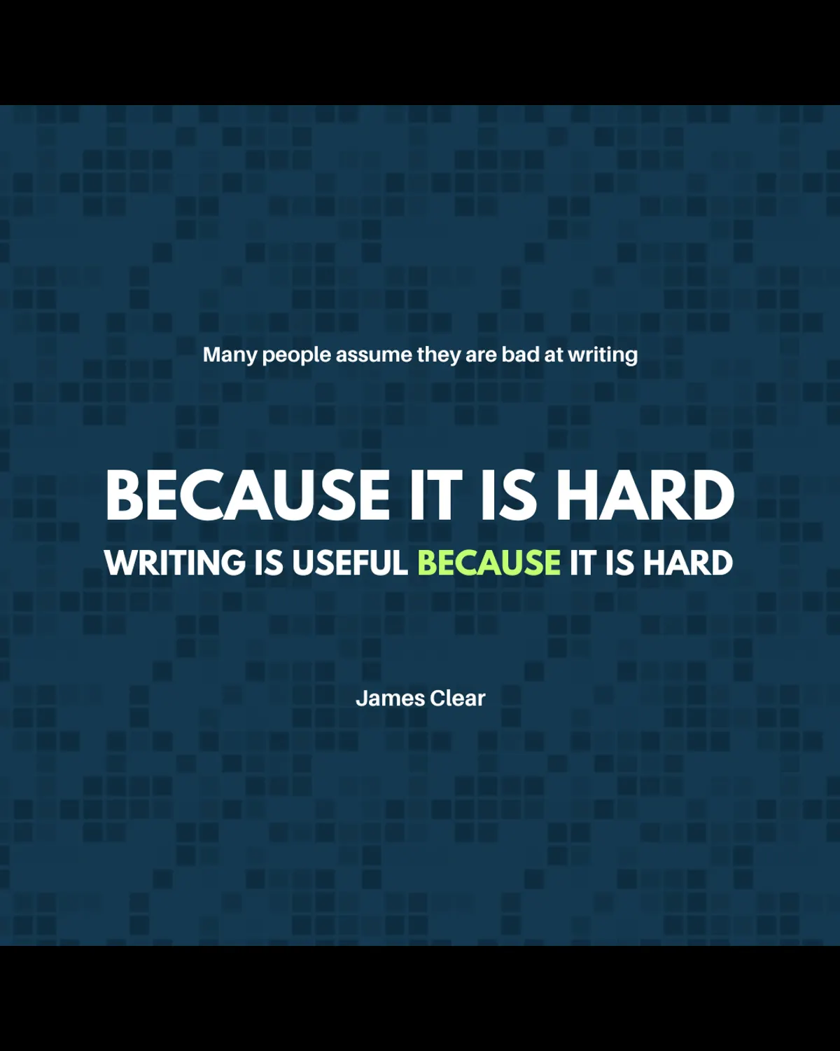 Many people assume they are bad at writing…