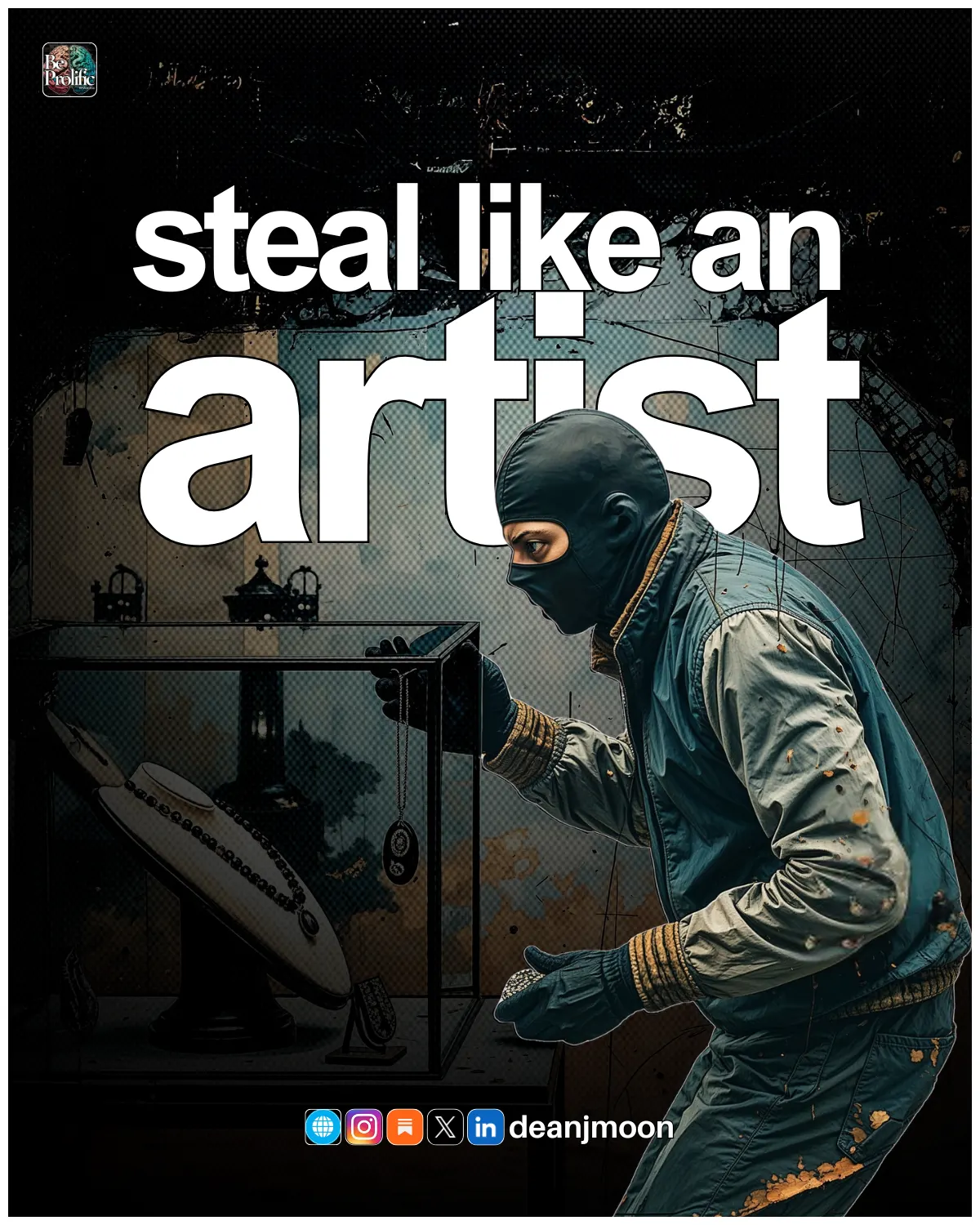 Steal Like An Artist