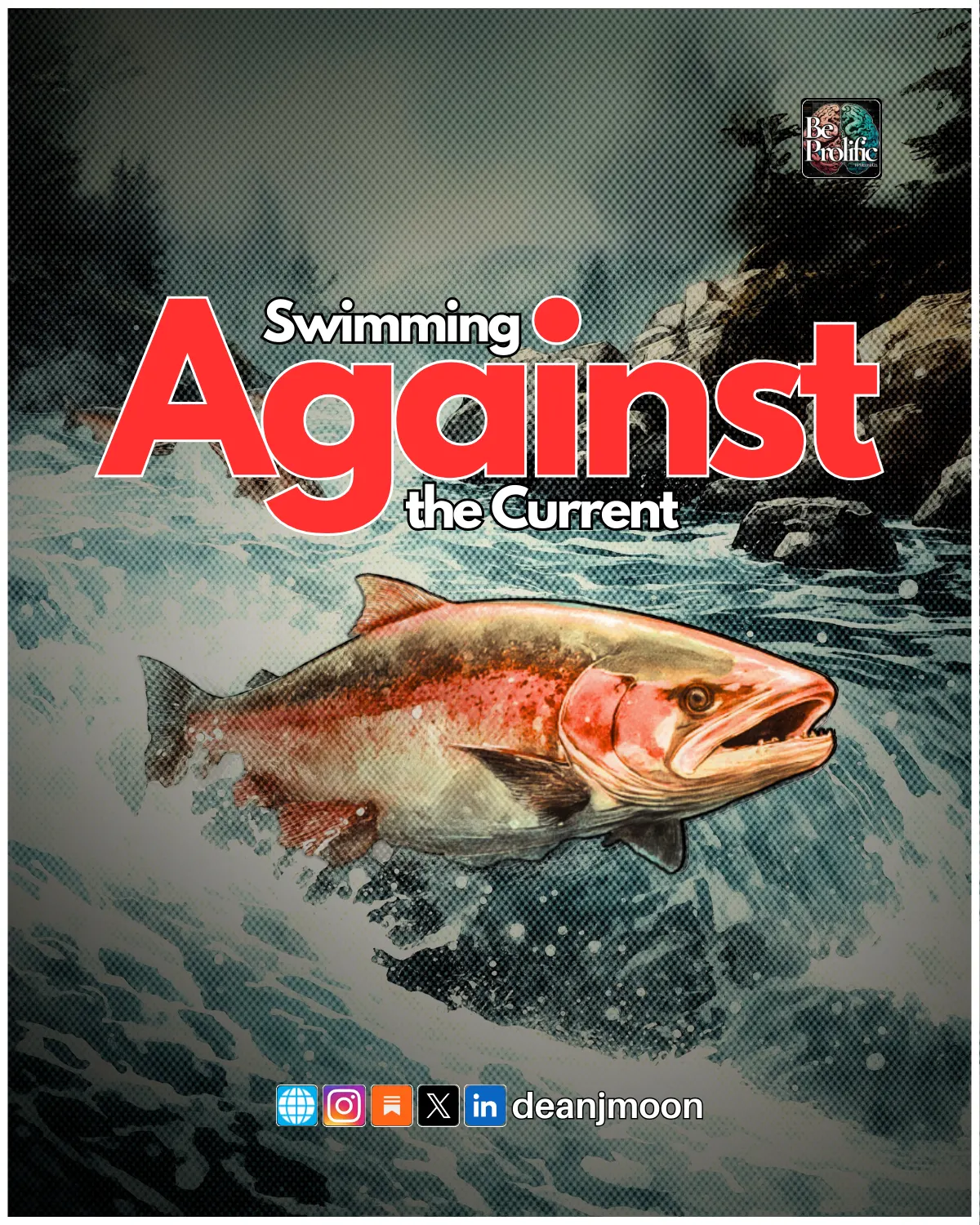 Swimming Against the Current