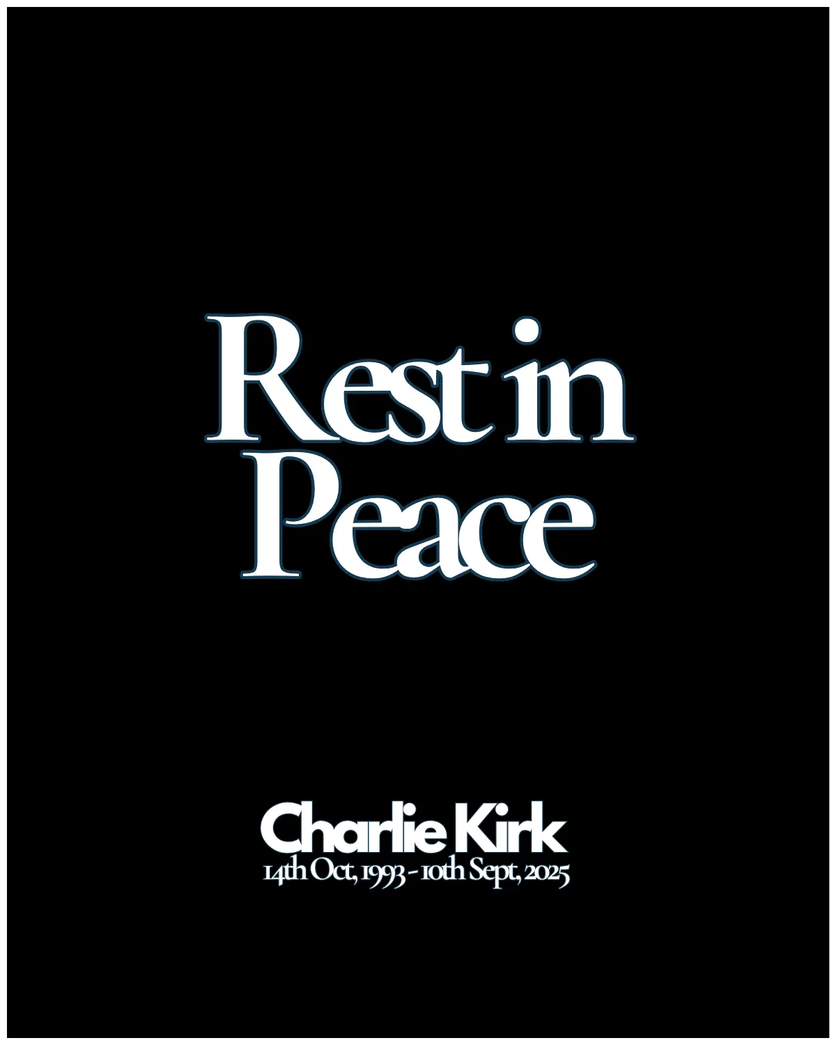 RIP Charlie Kirk