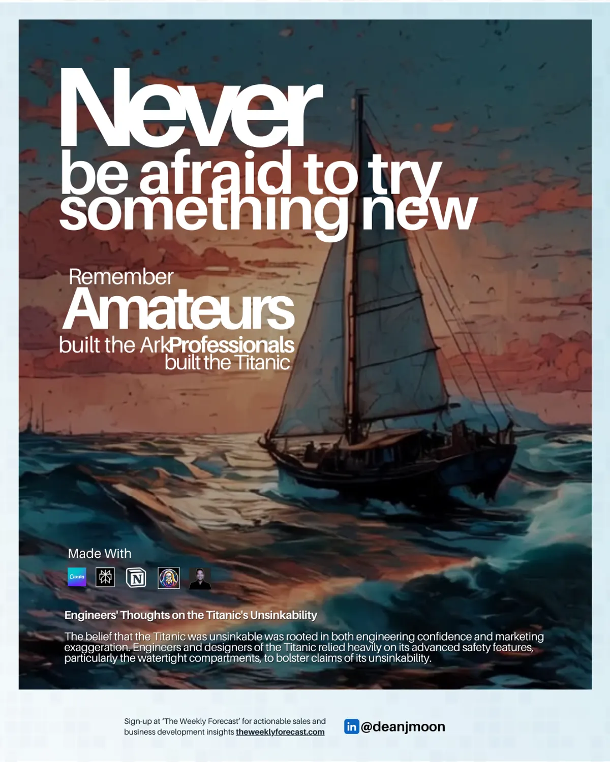 Never be afraid