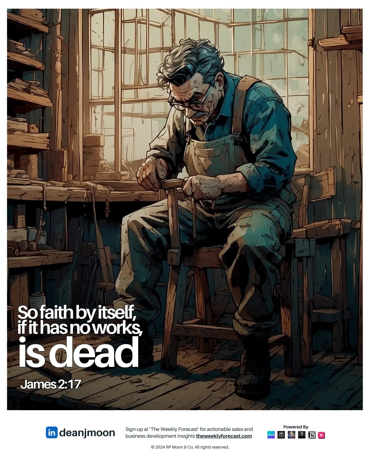 So faith by itself, if it has no works is dead