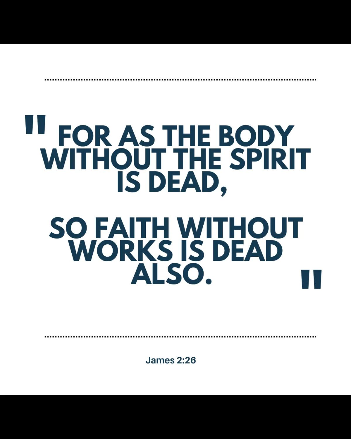 Faith Without Works is Also Dead
